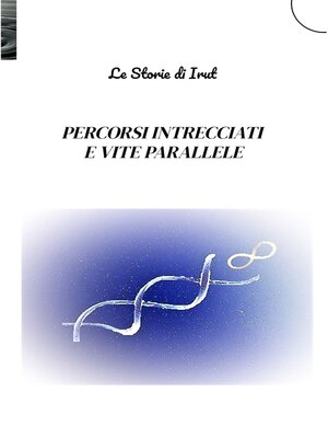 cover image of PERCORSI INTRECCIATI E VITE PARALLELE